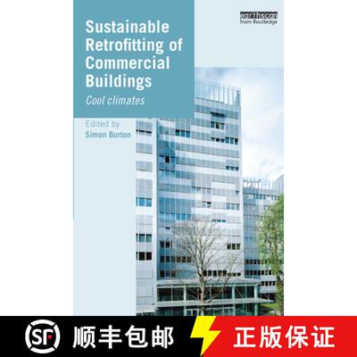 【3-4周达】Sustainable Retrofitting of Commercial Buildings: Cool Climates [9780367576042]