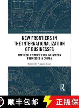 【3-4周达】New Frontiers in the Internationalization of Businesses : Empirical Evidence from Indigeno... [9780815370710]