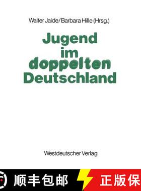 【3-4周达】Jugend Im Doppelten Deutschland [9783531114224]