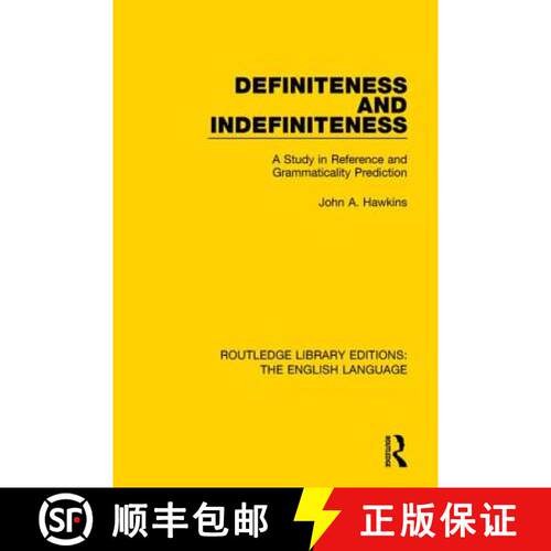 【3-4周达】Definiteness and Indefiniteness: A Study in Reference and Grammaticality Prediction [9781138919334]