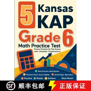 【3-4周达】5 Kansas KAP Grade 6 Math Practice Tests: Proven Practice for Top Scores with Detailed Exp... [9798896478591]