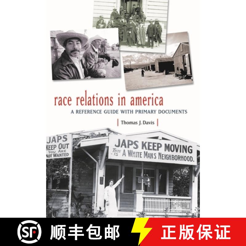 【3-4周达】Race Relations in America: A Reference Guide with Primary Documents [9780313311154]