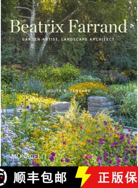 【3-4周达】Beatrix Farrand: Garden Artist, Landscape Architect [9781580935937]