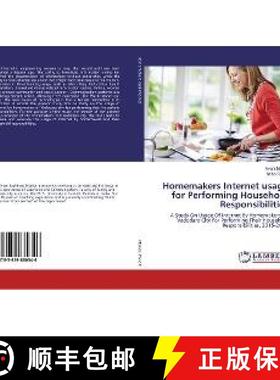 预订 Homemakers Internet usage for Performing Household Responsibilities [9783659880346]