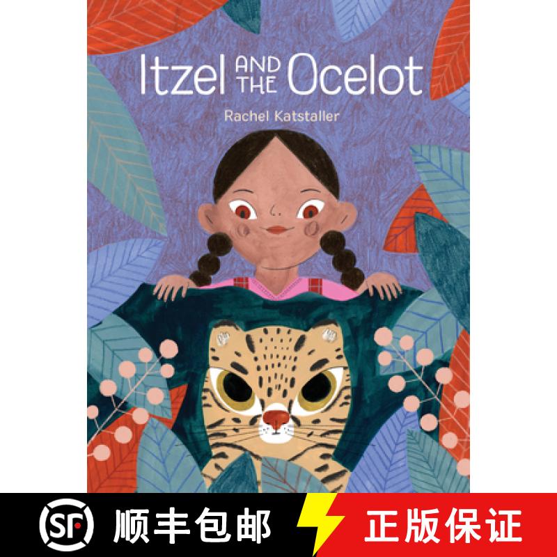 【3-4周达】Itzel and the Ocelot [9781525305061]