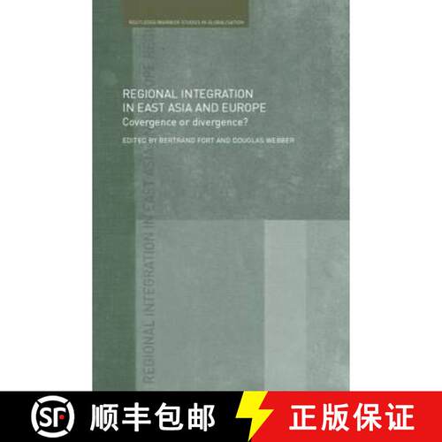【3-4周达】精装 Regional Integration in East Asia and Europe: Convergence or Divergence? [9780415367479]