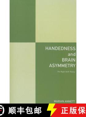 【3-4周达】Handedness and Brain Asymmetry: The Right Shift Theory [9780415648264]