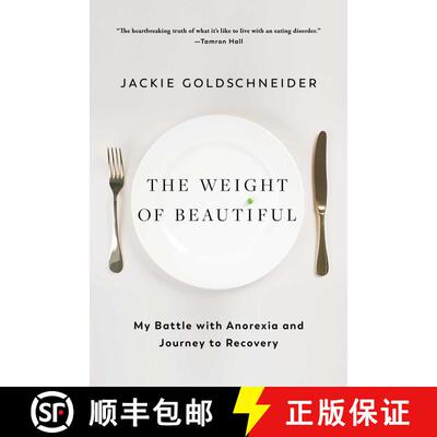 【3-4周达】The Weight of Beautiful: My Battle with Anorexia and Journey to Recovery [9781668023815]