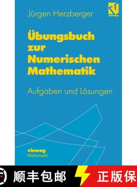 【3-4周达】Übungsbuch Zur Numerischen Mathematik: Typische Aufgaben Mit Ausgearbeiteten Lösungen Zu... [9783528069483]