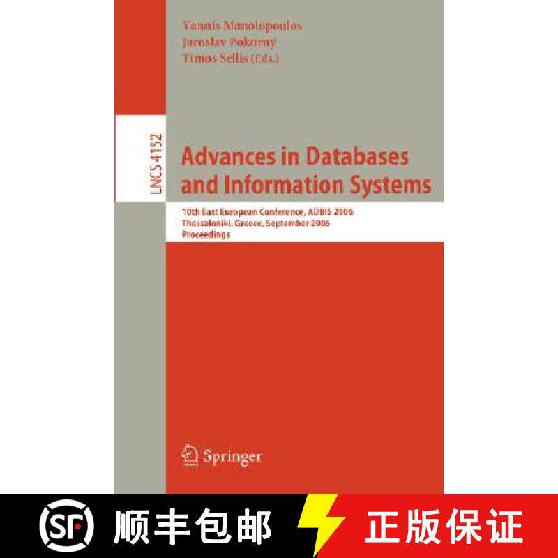 【3-4周达】Advances in Databases and Information Systems : 10th East European Conference, ADBIS 2006,... [9783540378990]