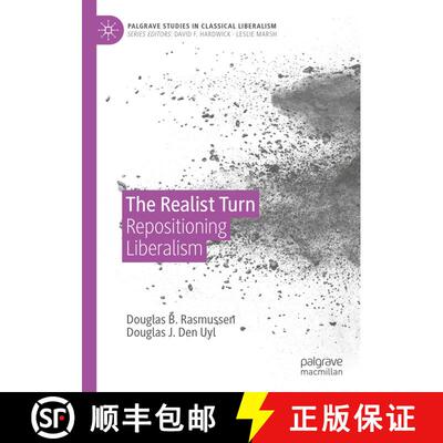【3-4周达】The Realist Turn : Repositioning Liberalism [9783030484347]