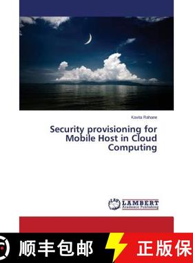 预订 Security provisioning for Mobile Host in Cloud Computing [9783659667152]