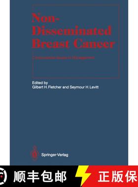 【3-4周达】Non-Disseminated Breast Cancer: Controversial Issues in Management [9783642845956]