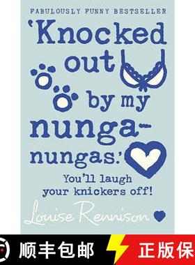 【3-4周达】‘Knocked out by my nunga-nungas.’ [9780007218691]
