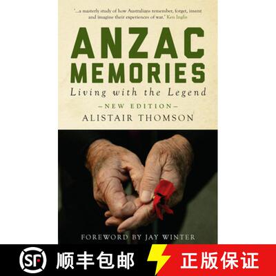 【3-4周达】Anzac Memories: Living with the Legend (Monash Classics) [9781921867583]