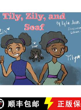 预订 Tily, Zily, and Soaf [9780578668369]