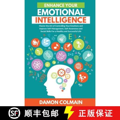 【3-4周达】Enhance Your Emotional Intelligence: Master the Art of Controlling Your Emotions And Impro... [9789564022949]