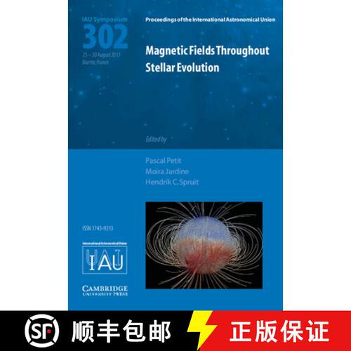 预订 精装 Magnetic Fields throughout Stellar Evolution (IAU S302): - Magnetic Fields throughout Stell... [9781107044982]