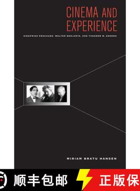 【3-4周达】Cinema and Experience: Siegfried Kracauer, Walter Benjamin, and Theodor W. Adorno Volume 4... [9780520265608]