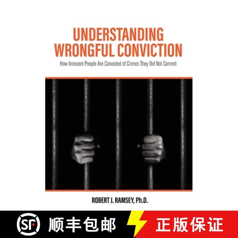 【2-3周达】Understanding Wrongful Conviction: How Innocent People Are Convicted of Crimes They Did No... [9781516597567]