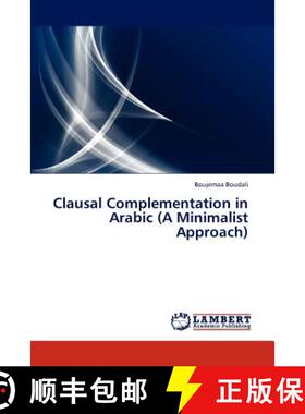 预订 Clausal Complementation in Arabic (A Minimalist Approach) [9783843354745]
