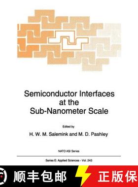 【3-4周达】Semiconductor Interfaces at the Sub-Nanometer Scale: Proceedings of the NATO Advanced Rese... [9780792323976]