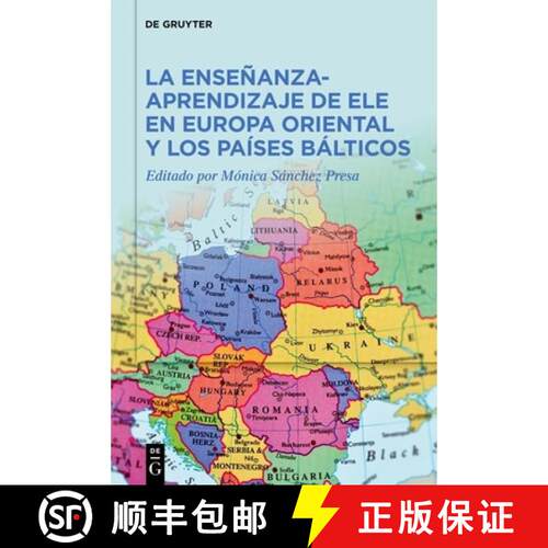 【3-4周达】精装 La enseñanza–aprendizaje de ELE en Europa Oriental y los países bálticos [9783111335360]