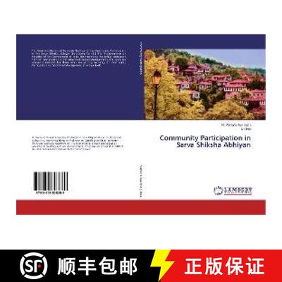 预订 Community Participation in Sarva Shiksha Abhiyan [9783659808289]