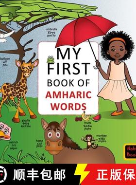 【3-4周达】My FIrst Book of Amharic Words: English-Amharic Wordbook [9783981799187]