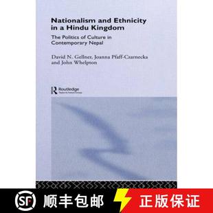 Ethnicity Nationalism Contemporary Culture Hindu Nepal The and Politics 4周达 9789057020896 Kingdom