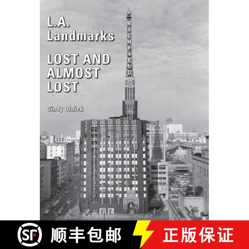 预订 L.A. Landmarks Lost and Almost Lost [9780997825138]