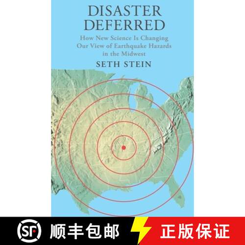 【3-4周达】精装 Disaster Deferred – How New Science Is Changing Our View of Earthquake Hazards in th... [9780231151382]
