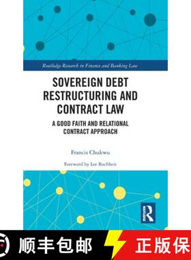 预订 精装 Sovereign Debt Restructuring and Contract Law: A Good Faith and Relational Contract Approach [9781041206132]