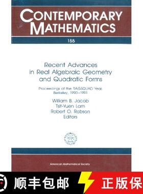 【3-4周达】Recent Advances In Real Algebraic Geometry And Quadratic Forms: Proceedings of the Ragsqua... [9780821851548]