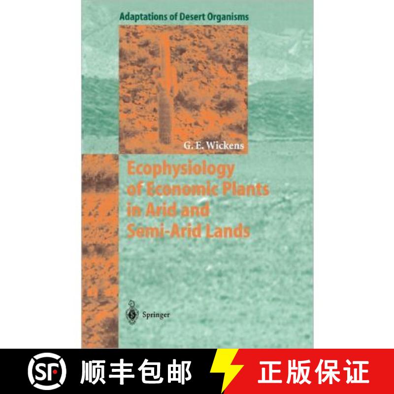 【3-4周达】Ecophysiology of Economic Plants in Arid and Semi-Arid Lands [9783642080890]