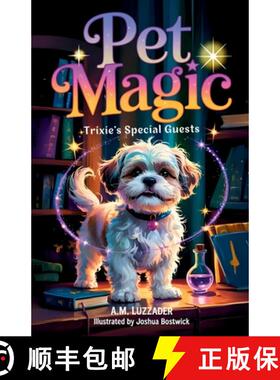 【3-4周达】Pet Magic Trixie's Special Guests [9781949078749]