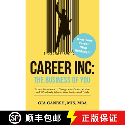 【3-4周达】Career Inc: The Business of You: Own Your Career, Stop Renting It! [9780578537351]