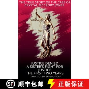 Story Sister McCrory for Fight True Jones Justice The Crystal 9798230280668 3周達 Denied