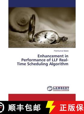 预订 Enhancement in Performance of LLF Real-Time Scheduling Algorithm [9783659752018]