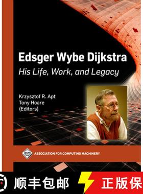 【3-4周达】Edsger Wybe Dijkstra: His Life, Work, and Legacy [9781450397735]