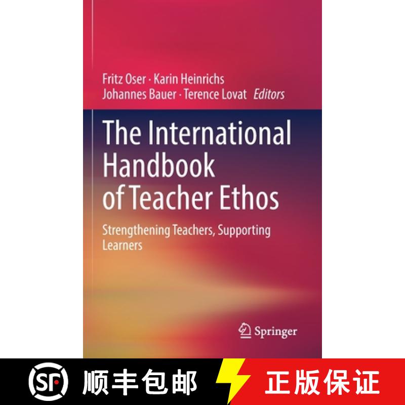 【3-4周达】The International Handbook of Teacher Ethos : Strengthening Teachers, Supporting Learners [9783030736460]
