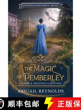 【3-4周达】The Magic of Pemberley: A Pride & Prejudice Variation [9781954417243]