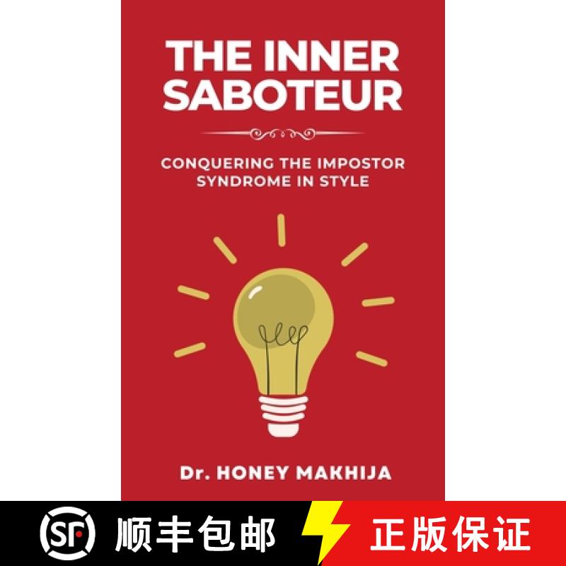 【2-3周达】The Inner Saboteur : Conquering the Impostor Syndrome in Style [9789348037671]