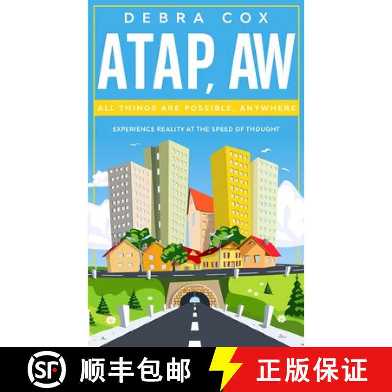 预订 Atap, Aw: All Things Are Possible Anywhere [9781733556576]
