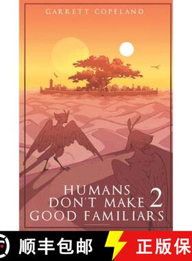 【3-4周达】Humans Don't Make Good Familiars 2 [9798893720273]