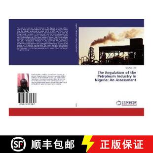 The Petroleum 预订 Nigeria 9783330351387 Assessment Regulation the Industry
