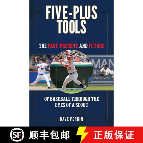 【3-4周达】精装 Five-Plus Tools: The Past, Present, and Future of Baseball through the Eyes of a Scout [9781613216521]