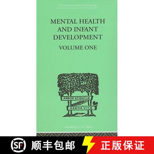 【3-4周达】精装 Mental Health And Infant Development: Volume One: Papers and Discussions - Papers and... [9780415210072]