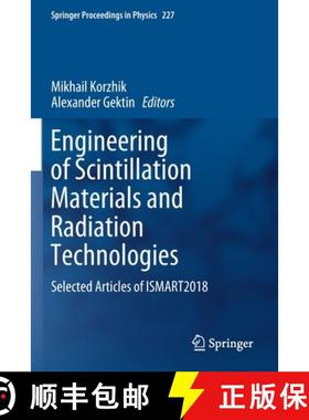 【3-4周达】Engineering of Scintillation Materials and Radiation Technologies : Selected Articles of I... [9783030219727]
