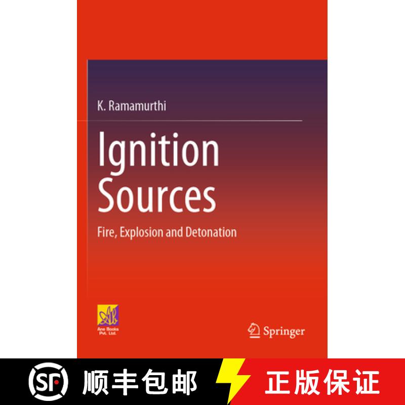 【3-4周达】Ignition Sources: Fire, Explosion and Detonation [9783031206894]